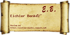 Eichler Benkő névjegykártya